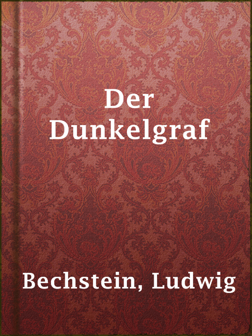 Title details for Der Dunkelgraf by Ludwig Bechstein - Available